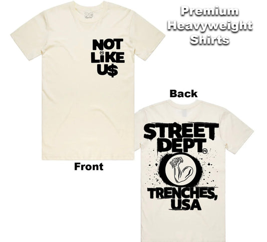 Street Dept - Cream/Black “Not Like Us" Shirt
