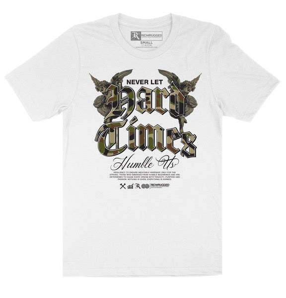 Rich & Rugged - White "Hard Times" Shirt