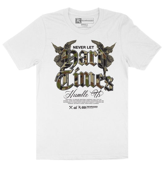 Rich & Rugged - White "Hard Times" Shirt