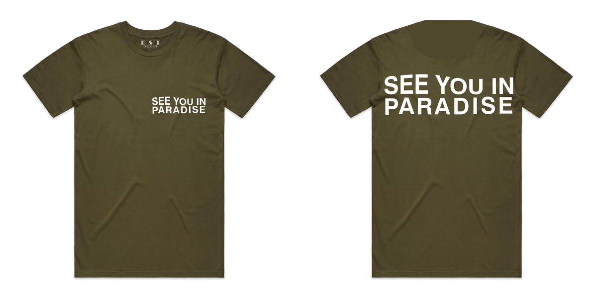Beast - Olive Green “See You In Paradise" Shirt